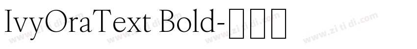 IvyOraText Bold字体转换